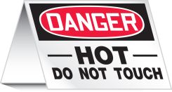 OSHA Danger Safety Sign: Hot - Do Not Touch