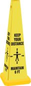 Quad Cone Safety Message: Keep Your Distance Maintain 6 FT