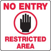 Sign Holder Labels: No Entry- Restricted Area