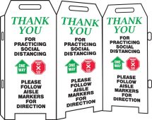 Triple-sided Fold-Ups® Safety Sign: Thank You For Practicing Social Distancing Please Follow Aisle Markers For Direction