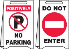 Reversible Fold-Ups® Floor Sign: Positively No Parking - Do Not Enter