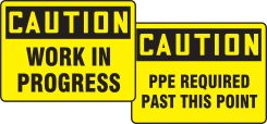 OSHA Caution Quik Sign Fold-Ups®: Work In Progress / PPE Required Past This Point