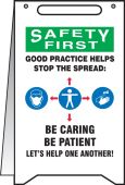 OSHA Safety First Fold-Ups® Safety Sign: Good Practice Helps Stop The Spread Be Caring Be Patient Lets Help One Another