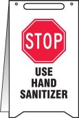 Fold-Ups® Floor Sign: Stop Use Hand Sanitizer