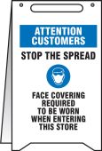 Fold-Ups® Safety Sign: Attention Customers Stop The Spread Face Covering Required To Be Worn When Entering This Store