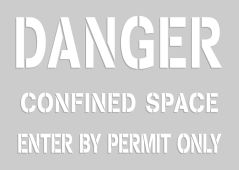 Floor Marking Stencil: Danger - Confined Space - Enter By Permit Only