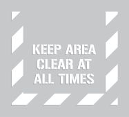 Keep Area Clear Stencil: Keep Area Clear At All Times