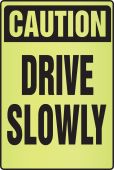 OSHA Caution Fluorescent Alert Sign: Drive Slowly