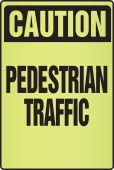OSHA Caution Fluorescent Alert Sign: Pedestrian Traffic