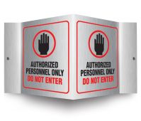 Brushed Aluminum 3D Projection™ Signs: Authorized Personnel Only Do Not Enter