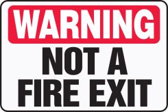 Warning Safety Sign: Not A Fire Exit