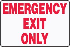 Emergency Exit Only Safety Sign