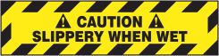 Slip-Gard™ Border Floor Sign: Caution - Slippery When Wet