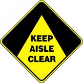 Slip-Gard™ Diamond Floor Sign: Keep Aisle Clear