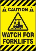 Slip-Gard™ Caution Safety Sign: Watch for Forklifts