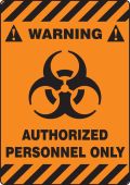 Slip-Gard™ ANSI Warning Safety Sign: Authorized Personnel Only