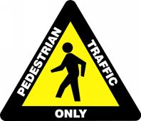 Slip-Gard™Shape Floor Sign: Pedestrian Traffic Only