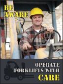 Safety Posters: Be Aware - Operate Forklifts With Care