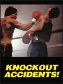 Safety Posters: Knockout Accidents