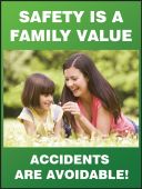 Safety Posters: Safety Is A Family Value - Accidents Are Avoidable