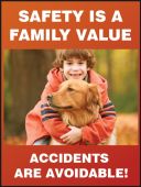 Safety Posters: Safety Is A Family Value - Accidents Are Avoidable