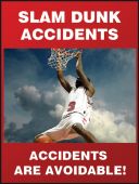 Safety Posters: Slam Dunk Accidents - Accidents Are Avoidable