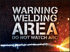 Welding Poster: Warning Welding Area - Do Not Watch Arc