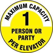 Pavement Print™ Sign: Maximum Capacity 1 Person or Party Per Elevator