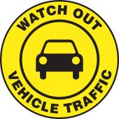 Pavement Print™ Sign: Watch Out Vehicle Traffic