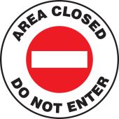 Pavement Print™ Sign: Area Closed Do Not Enter