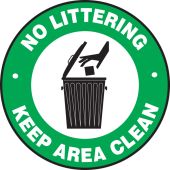 Pavement Print™ Sign: No Littering Keep Area Clean
