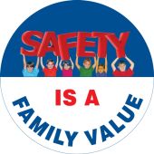 Pavement Print™ Sign: Safety Is A Family Value