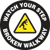 Pavement Print™ Sign: Watch Your Step Broken Walkway