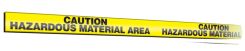 Message Marking Tape: Caution Hazardous Material Area