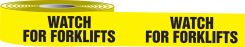 Tough-Mark™ Cold High Performance Marking Tape: Watch for Forklifts