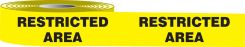 Tough-Mark™ Cold High Performance Marking Tape: Restricted Area