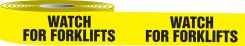 Slip-Gard™ Message Floor Tape: Watch For Forklifts