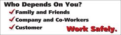 Wall-Wrap™ Wall Graphics: Who Depends On You - Work Safely