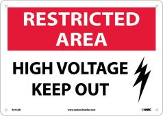 RESTRICTED AREA HIGH VOLTAGE KEEP OUT SIGN