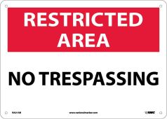 RESTRICTED AREA NO TRESPASSING SIGN