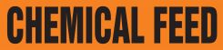 ASME (ANSI) Pipe Marker: Chemical Feed