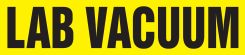 ASME (ANSI) Pipe Marker: Lab Vacuum