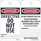 DANGER DEFECTIVE DO NOT USE SIGNED BY & DATE TAG