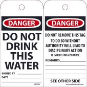 DANGER DO NOT DRINK THIS WATER TAG
