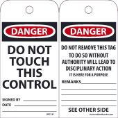 DANGER DO NOT TOUCH THIS CONTROL TAG