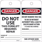 DANGER DO NOT USE THIS FORKLIFT REQUIRES REPAIR TAG