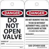 DANGER DO NOT OPEN VALVE TAG
