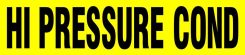 Roll Tape Pipe Marker: Hi Pressure Cond