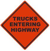 ROLL UP SIGN TRUCKS ENTERING HIGHWAY