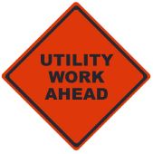 ROLL UP SIGN UTILITY WORK AHEAD
